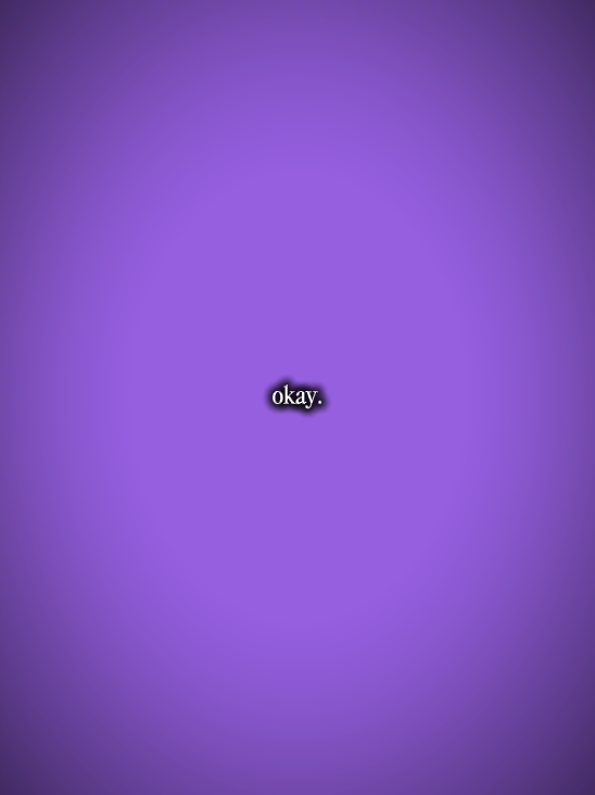 okay..