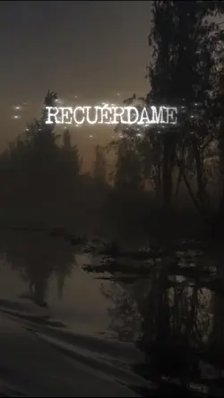 Recuérdame 🖤
