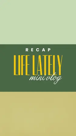 mini vlog recap 