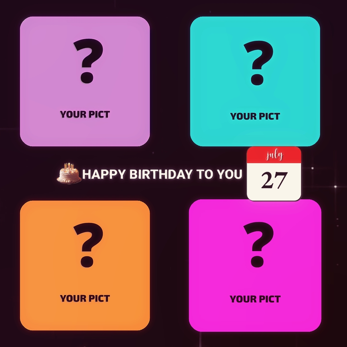 ANNIVERSAIRE 27 JUILLET 