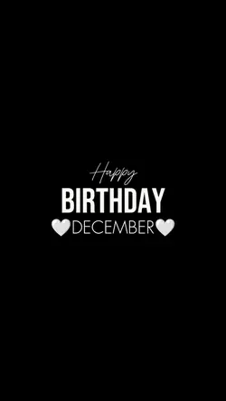 birthday DECEMBER