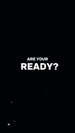 are you ready