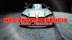 SHAKE TRANSITION