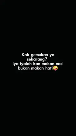 ko gemukan ya?