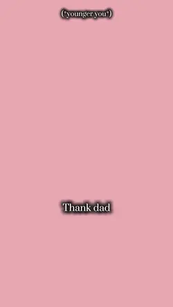 thank dad