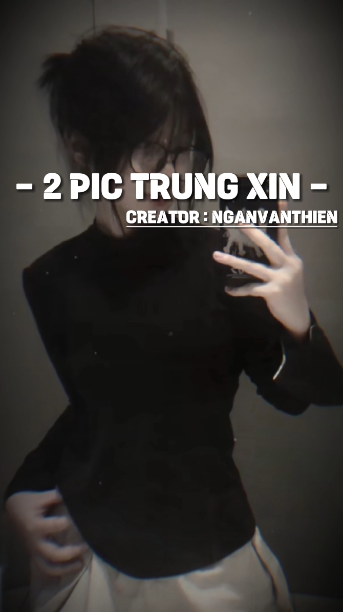 2 Pic Trung Xịn