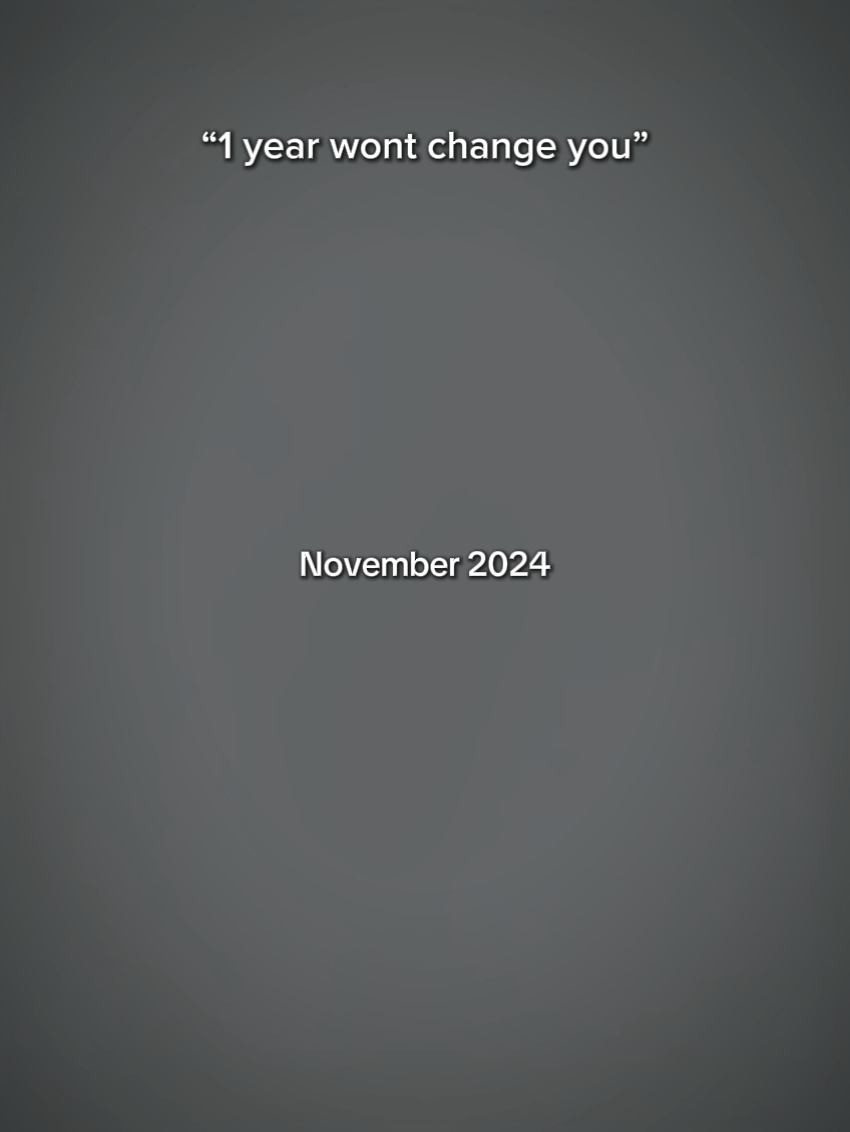 1JahrWontChangeYou