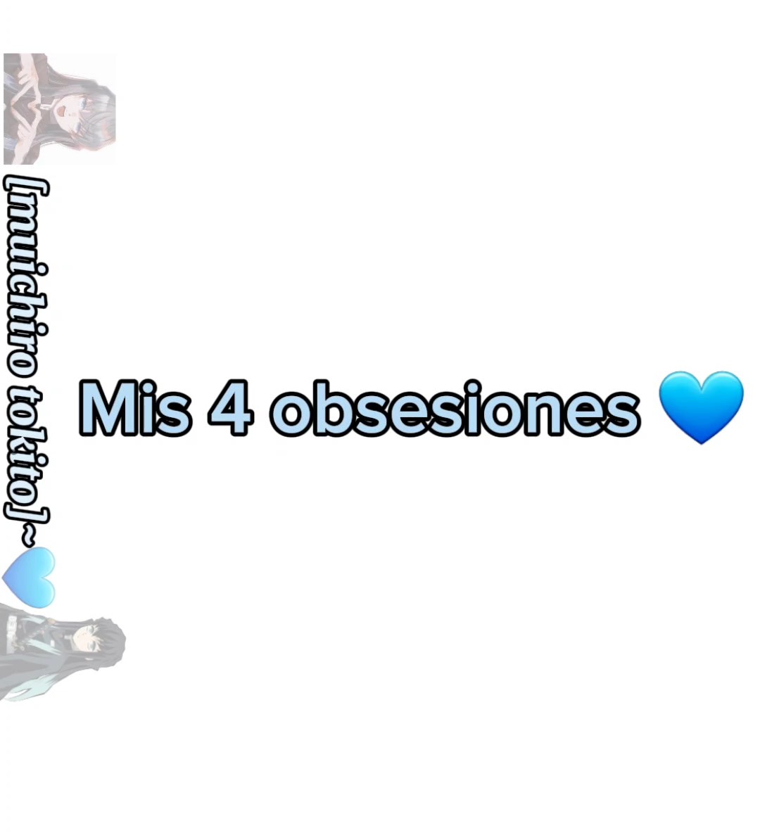 mis 4 obsesiones 