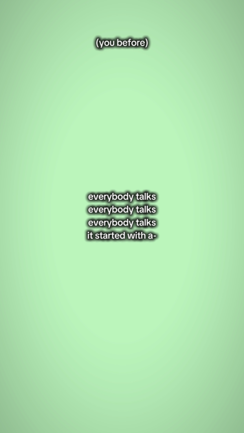 everybody talks