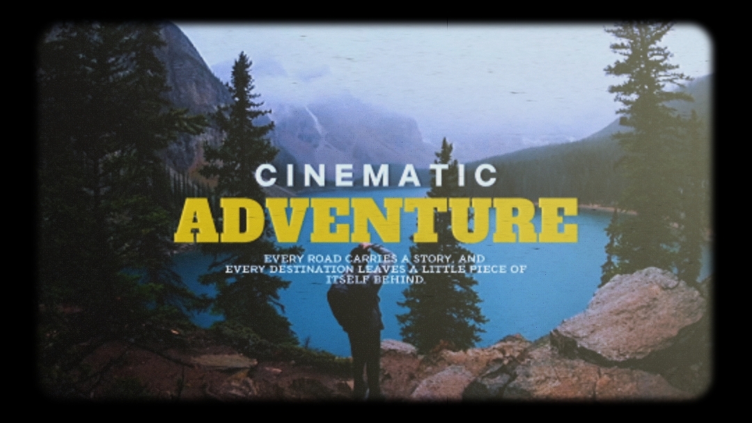 Cinematic Adventure