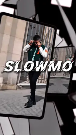 Slowmo