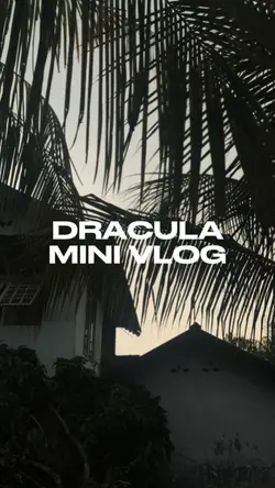 Dracula Mini Vlog 