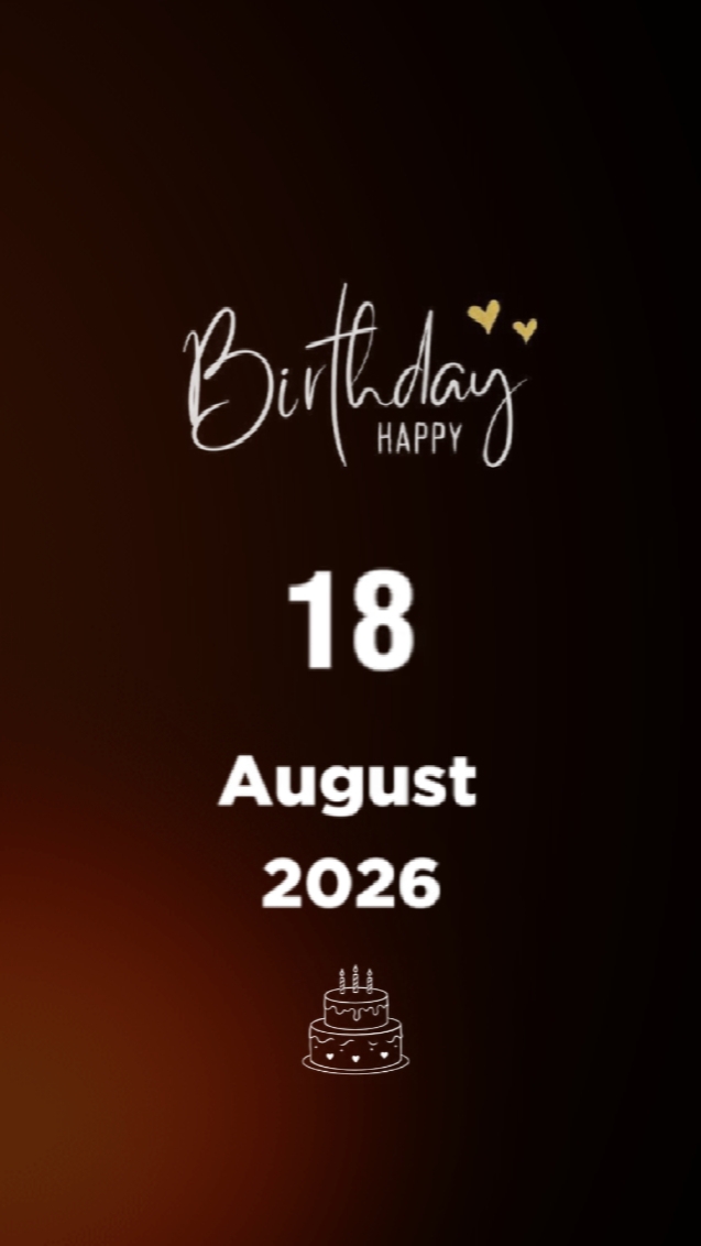 Birthday 18 August 