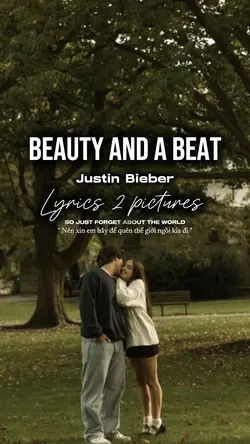 Beauty and A beat 🎵