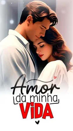 Amor da minha Vida!