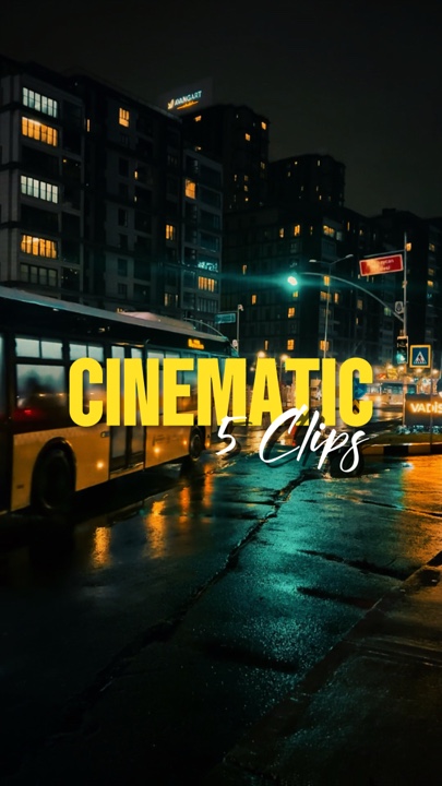 5 clips cinematic 