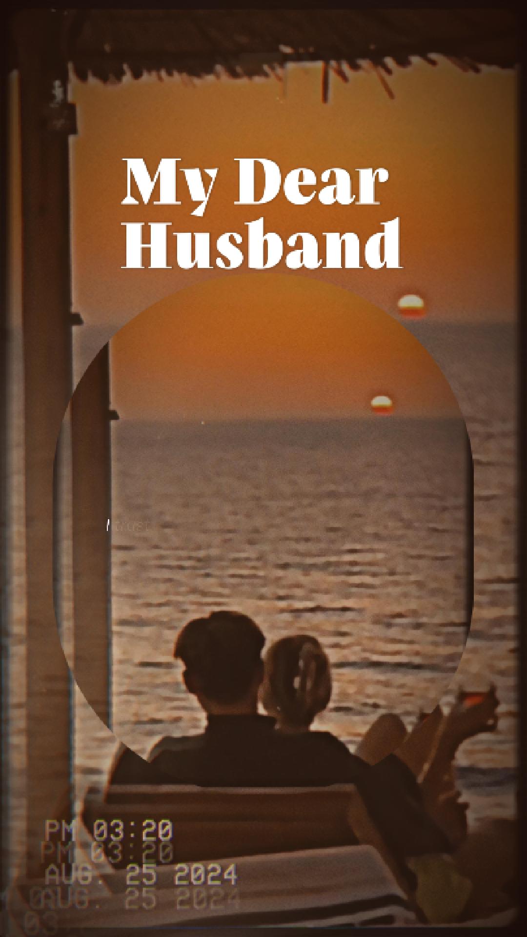 My Dear Husband