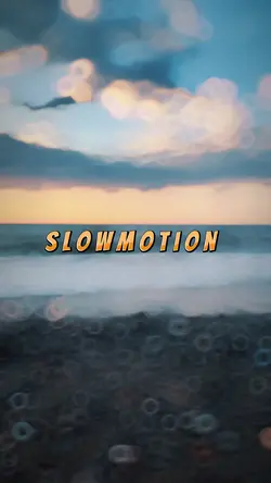 Slowmotion 