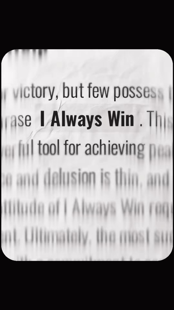 I always win 