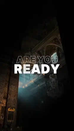 ARE YOU READY?