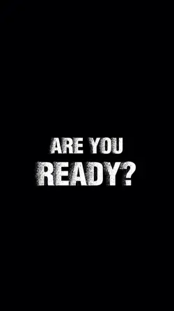 Are you ready? 