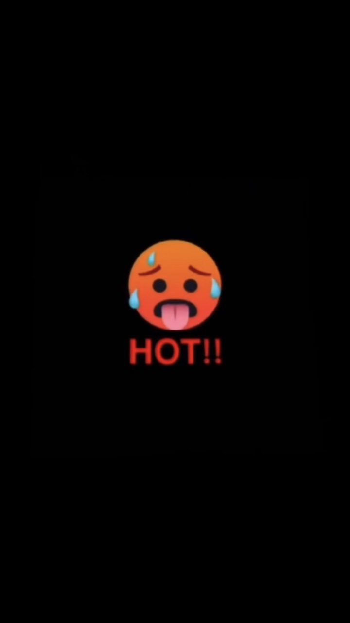 So hot