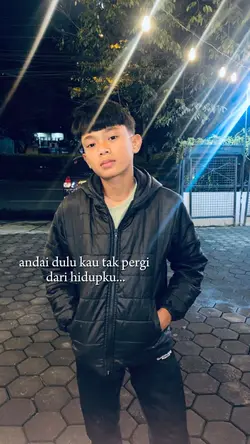 andai dulu kau tak 