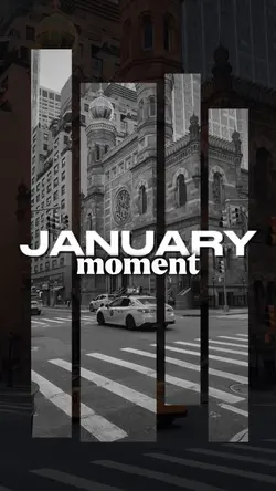 January moments
