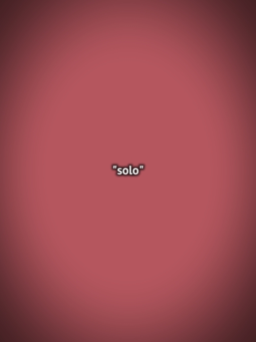 solo...