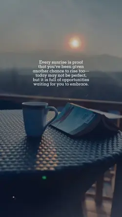 every sunrise