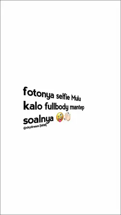 fotonya selfie mulu