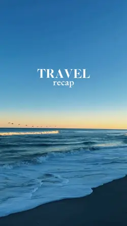 Travel Recap