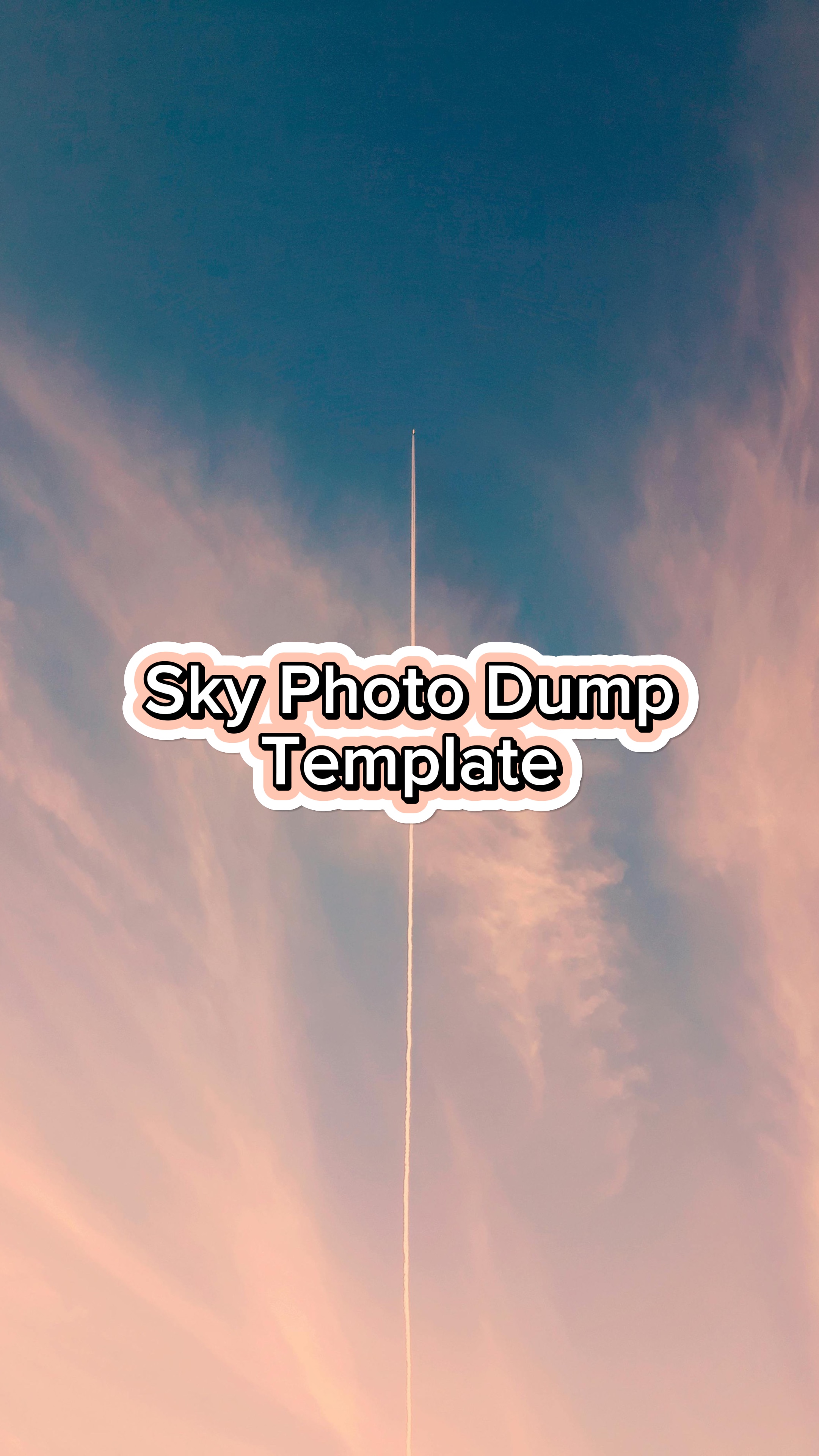 Sky Photo dump