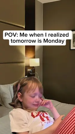 Tomorrow is Monday 