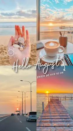 Hello August