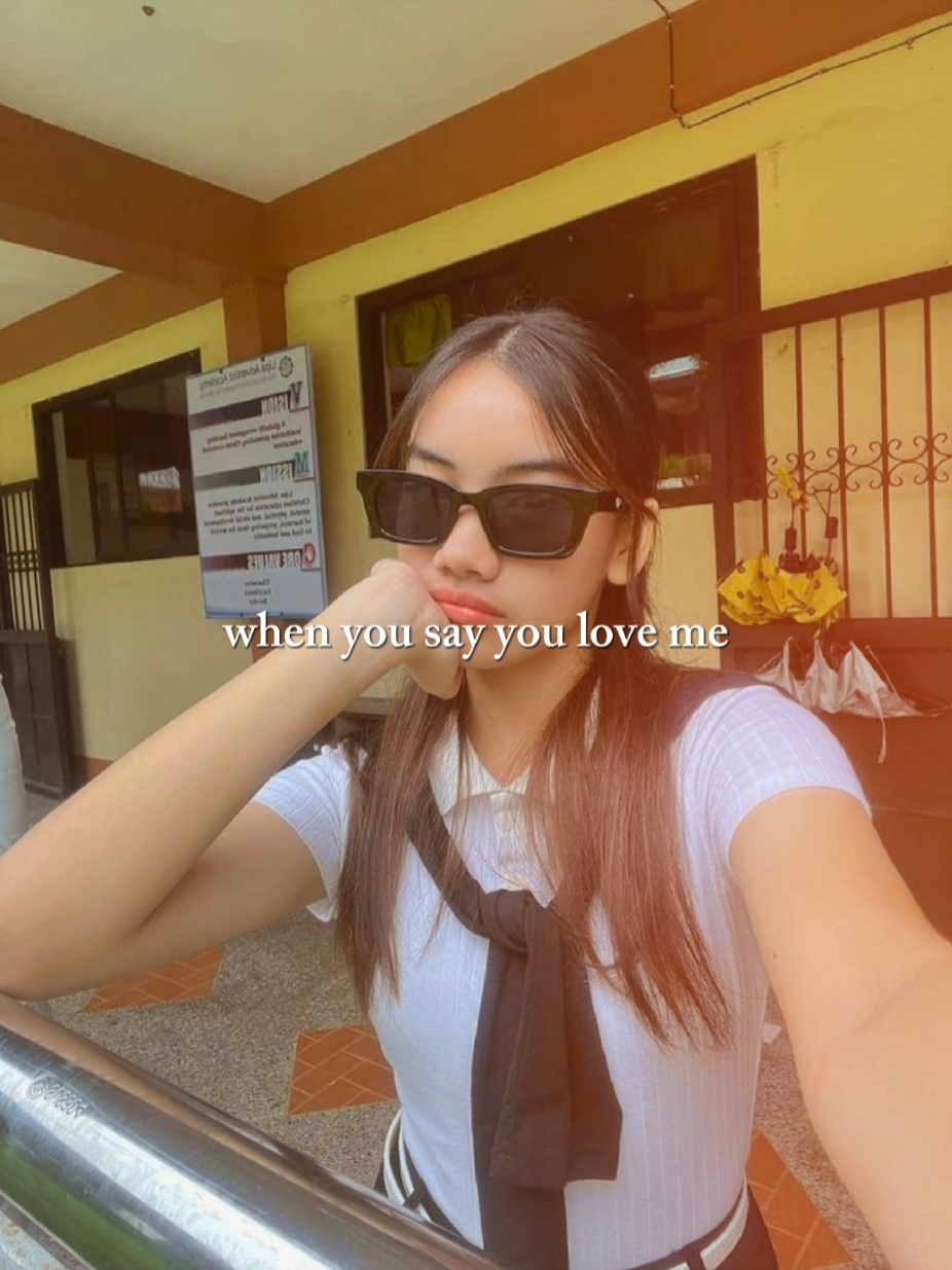 when u say u love me