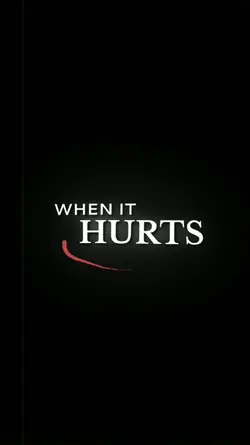 When it Hurts | Sad