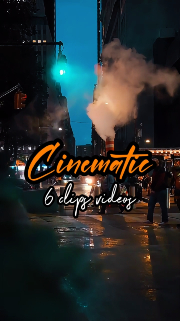 6 CLIPS CINEMATIC