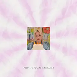 HAPPY BIRTHDAY FELIX