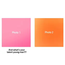 What's ur talent??