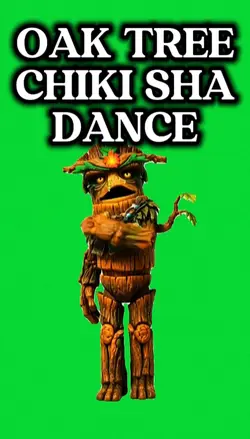 OAK TREE
CHIKI SHA
D