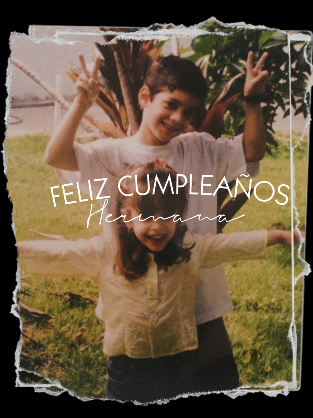 Felíz Cumple Hermana