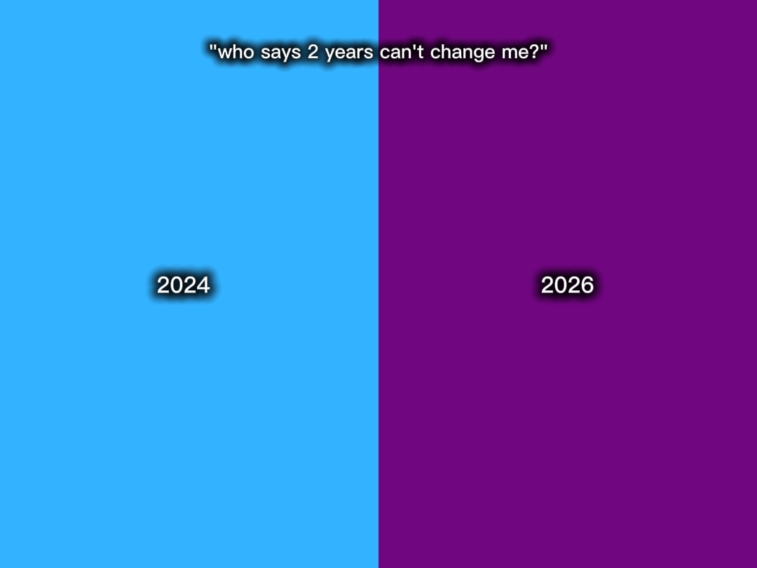 2 anos não podem mudar 
