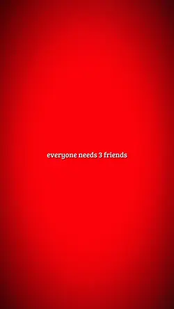 needs 3 friends