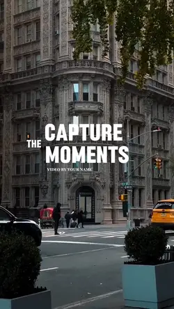 Capture the moments 