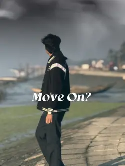 Move On?