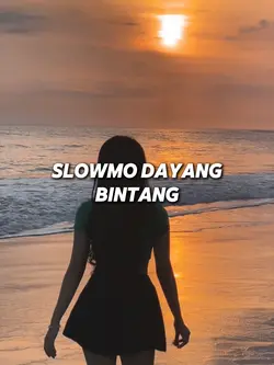 Slowmo dayg bintang