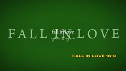 FALL IN LOVE | 16:9