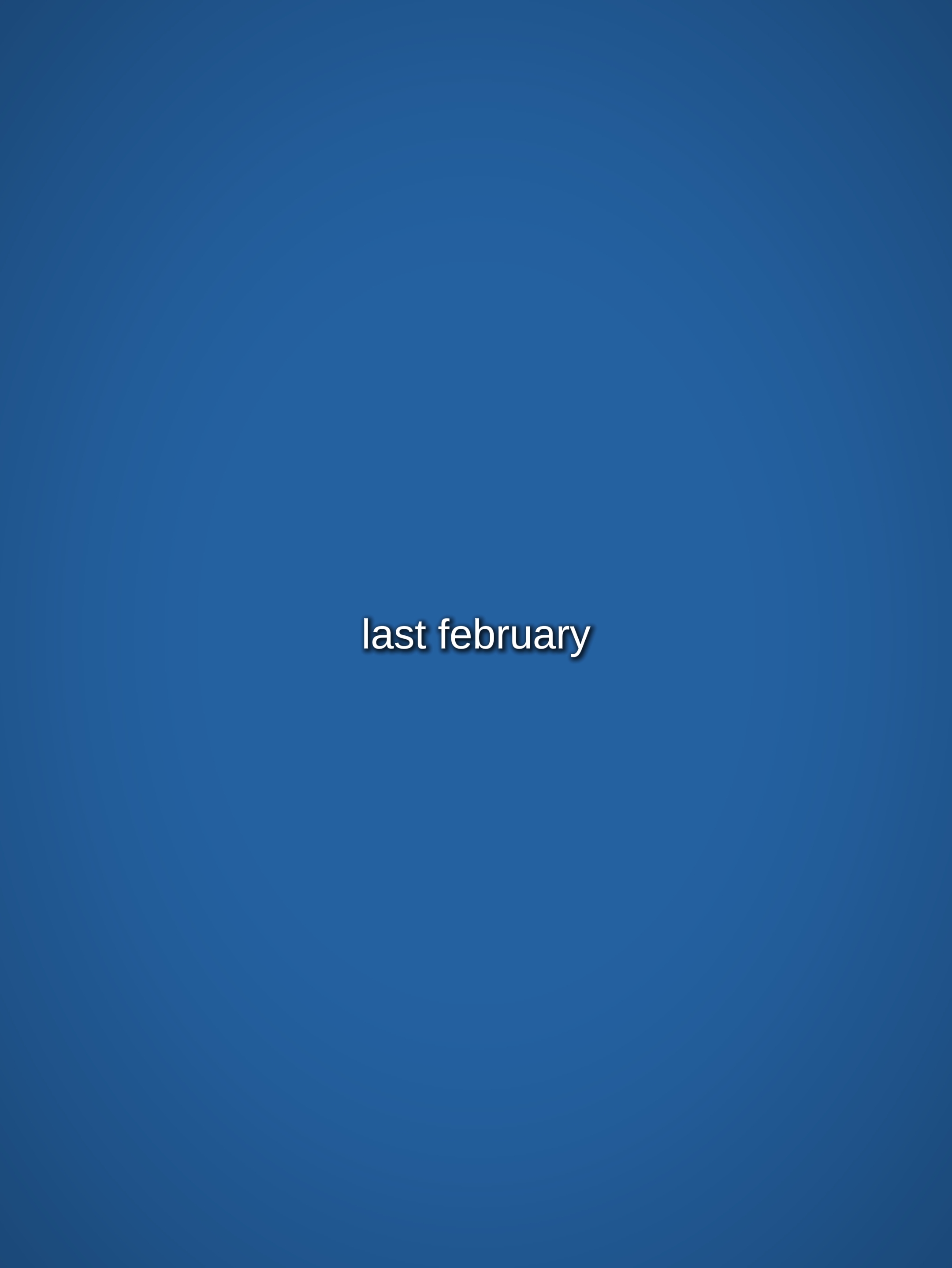 last/this February 