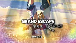 Grand Escape